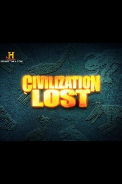 Civilization Lost (2011)