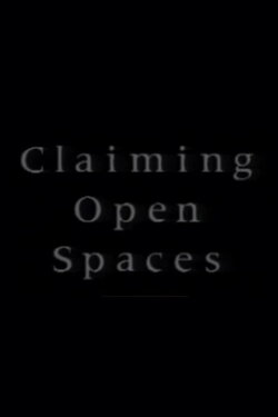 Claiming Open Spaces (1995)