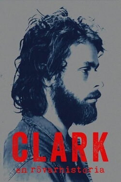 Clark: En rövarhistoria (2020) Clark: En rövarhistoria (2020)