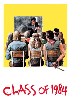 Class of 1984 (1982) Class of 1984 (1982)