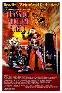 Class of Nuke 'Em High (1986) Class of Nuke 'Em High (1986)