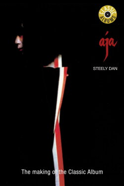 Classic Albums: Steely Dan - Aja (1999) Classic Albums: Steely Dan - Aja (1999)