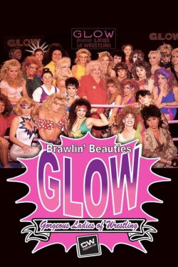 Classic Wrestling: Brawlin' Beauties Glow (2017) Classic Wrestling: Brawlin' Beauties Glow (2017)