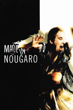 Claude Nougaro - Zenith Made in Nougaro (2005) Claude Nougaro - Zenith Made in Nougaro (2005)