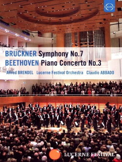 Claudio Abbado und Alfred Brendel - Beethovens Klavierkonzert Nr. 3 und Bruckners Sinfonie Nr. 7 (2006)
