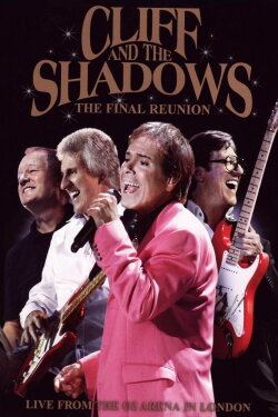 Cliff and the Shadows: The Final Reunion (2009) Cliff and the Shadows: The Final Reunion (2009)