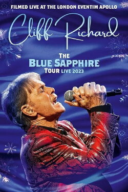 Cliff Richard: The Blue Sapphire Tour 2023 (2023) Cliff Richard: The Blue Sapphire Tour 2023 (2023)