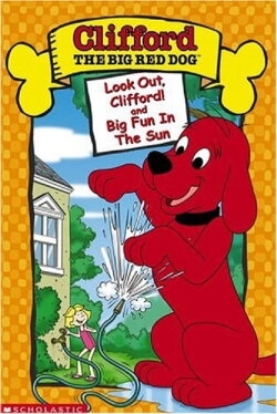 Clifford the Big Red Dog: Look Out, Clifford! and Big Fun in the Sun (2003) Clifford the Big Red Dog: Look Out, Clifford! and Big Fun in the Sun (2003)