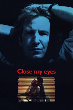 Close My Eyes (1991) Close My Eyes (1991)