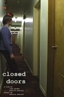 Closed Doors (2006) Closed Doors (2006)