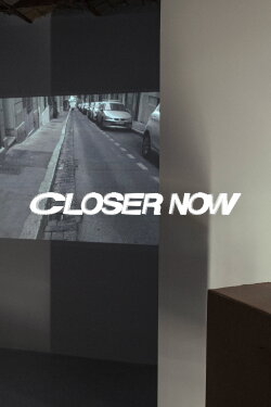 Closer now (2022) Closer now (2022)