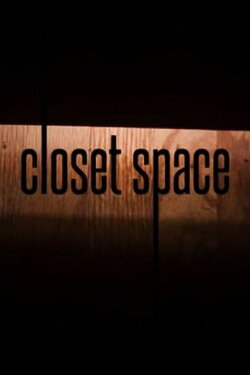 Closet Space (2016) Closet Space (2016)