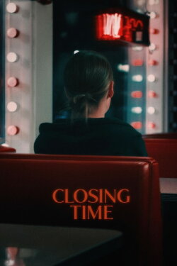Closing Time (2024) Closing Time (2024)