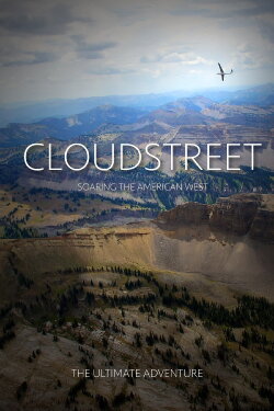 CloudStreet: Soaring The American West (2015) CloudStreet: Soaring The American West (2015)