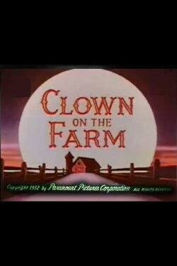 Clown on the Farm (1952) Clown on the Farm (1952)