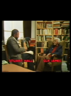 CLR James Talking to Stuart Hall (1984) CLR James Talking to Stuart Hall (1984)