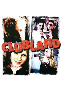 Clubland (1999) Clubland (1999)
