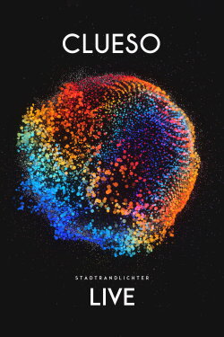 Clueso - Stadtrandlichter Live (2015) Clueso - Stadtrandlichter Live (2015)