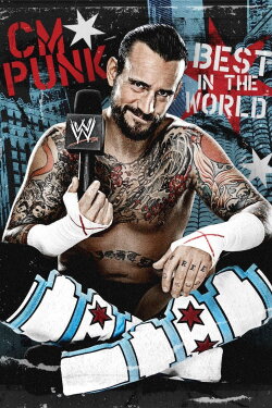 CM Punk: Best in the World (2012) CM Punk: Best in the World (2012)