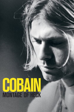 Cobain: Montage of Heck (2015) Cobain: Montage of Heck (2015)
