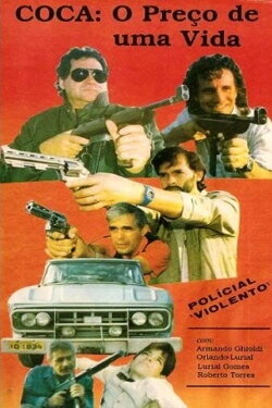 Coca: O Preço de uma Vida (1991) Coca: O Preço de uma Vida (1991)
