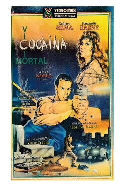 Cocaina: Vicio Mortal (1989) Cocaina: Vicio Mortal (1989)