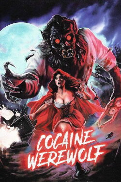Cocaine Werewolf (2024) Cocaine Werewolf (2024)