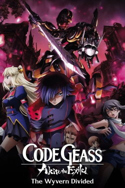 Code Geass: Akito the Exiled 2: The Wyvern Divided (2013) Code Geass: Akito the Exiled 2: The Wyvern Divided (2013)