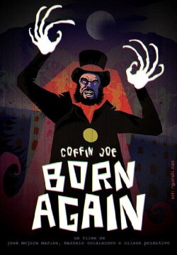 Coffin Joe Born Again (2015) Coffin Joe Born Again (2015)