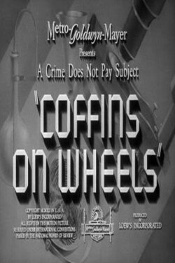 Coffins on Wheels (1941)