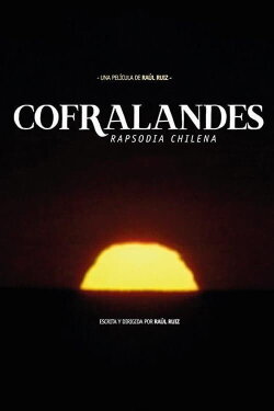 Cofralandes, Chilean Rhapsody (2002) Cofralandes, Chilean Rhapsody (2002)