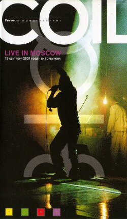 Coil: Live in Moscow 2001 (2002) Coil: Live in Moscow 2001 (2002)