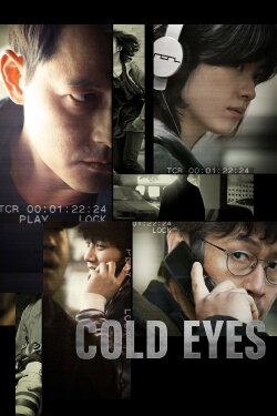 Cold Eyes (2013) Cold Eyes (2013)