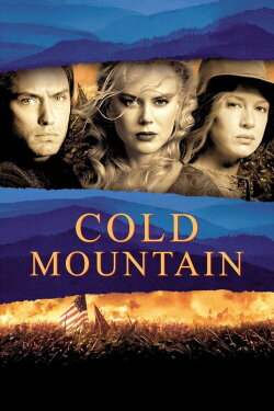 Cold Mountain (2003) Cold Mountain (2003)