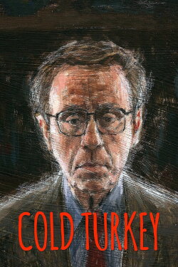 Cold Turkey (2013) Cold Turkey (2013)