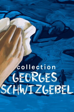 Collection Georges Schwizgebel (2023)