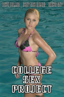 College Sex Project (2008) College Sex Project (2008)