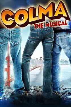 Colma: The Musical (2006) Colma: The Musical (2006)