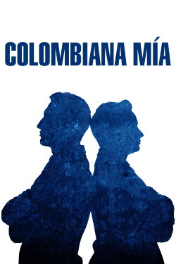 Colombiana mía (2013) Colombiana mía (2013)