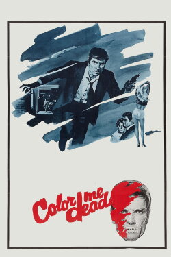 Color Me Dead (1969) Color Me Dead (1969)