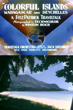 Colorful Islands: Madagascar and Seychelles (1935) Colorful Islands: Madagascar and Seychelles (1935)