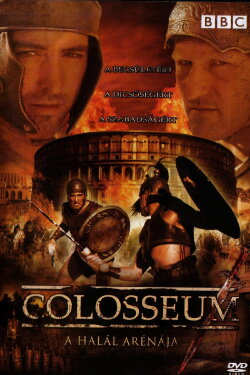 Colosseum - Rome's Arena of Death (2003) Colosseum - Rome's Arena of Death (2003)