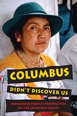 Columbus Didn't Discover Us (1992) Columbus Didn't Discover Us (1992)