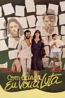 Com Licença, Eu Vou à Luta (1985)