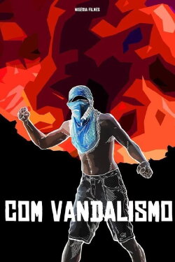 Com Vandalismo (2013)