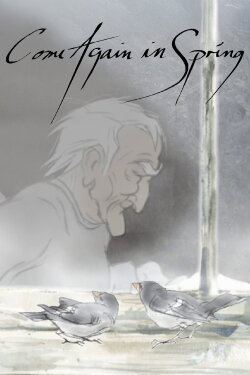 Come Again in Spring (2007)
