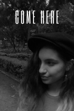 Come Here (2021)