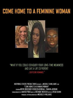 Come Home to a Feminine Woman (2010) Come Home to a Feminine Woman (2010)