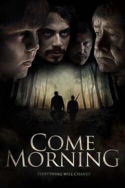 Come Morning (2012) Come Morning (2012)