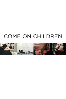 Come On Children (1973) Come On Children (1973)